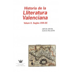 Historia de la Lliteratura Valenciana: Volum II. Segles XVII-XX