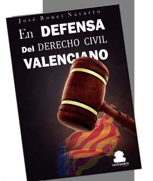 En defensa del Derecho Civil Valenciano