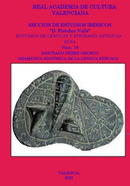 ELEA 18 - Gramática histórica de la lengua etrusca ELEA 18 - Gramática histórica de la lengua etrusca