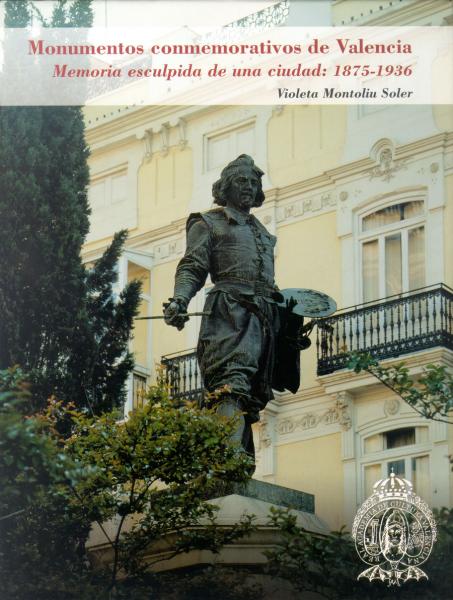 Monumentos conmemorativos de Valencia Monumentos conmemorativos de Valencia