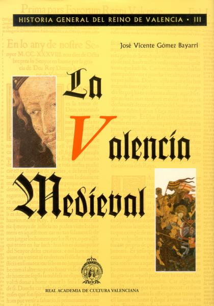 La Valencia Medieval