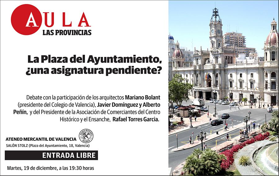 La Plaza del Ayuntamiento, ¿una asignatura pendiente?