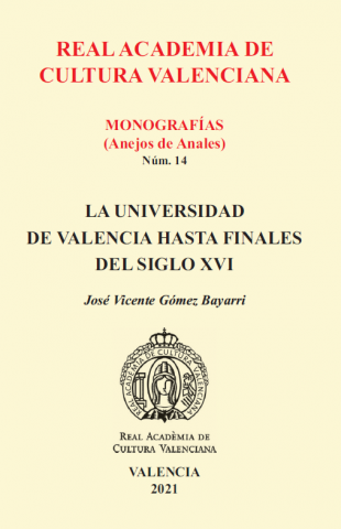 La Universidad de Valencia hasta finales del siglo XVI